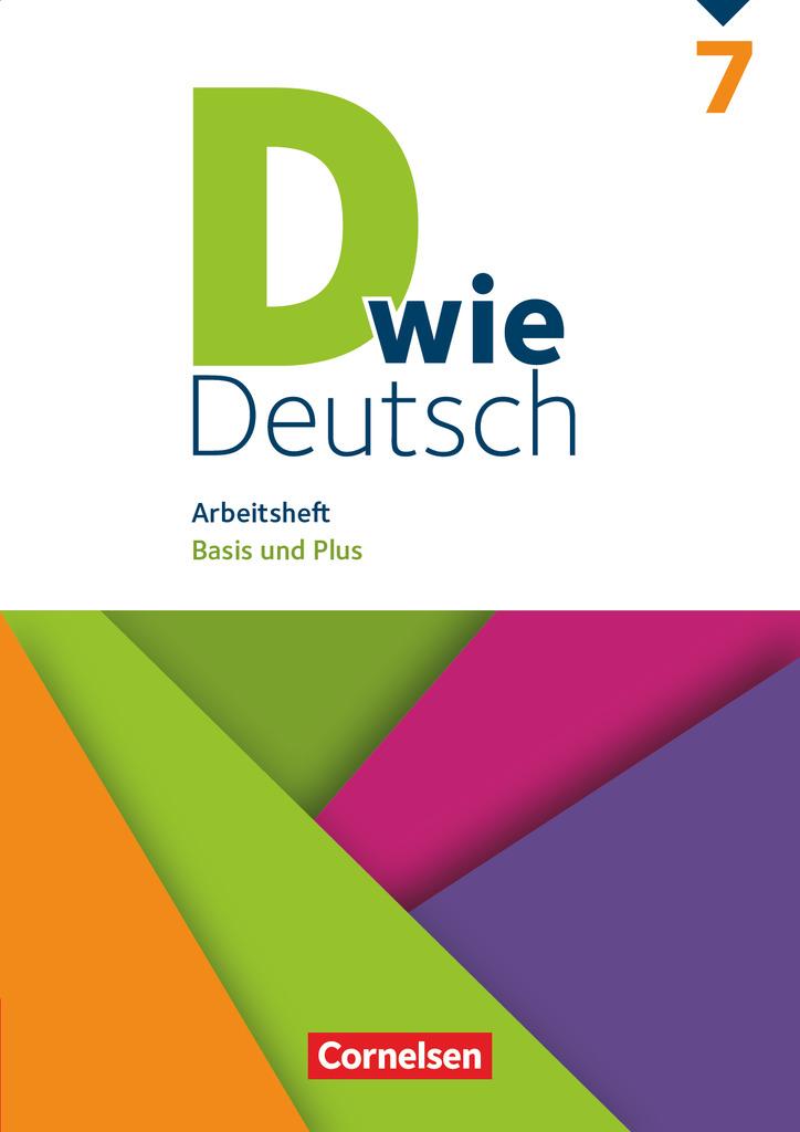 Cover: 9783062000256 | D wie Deutsch 7. Schuljahr - Arbeitsheft mit Lösungen | Basis und Plus