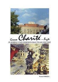 Cover: 9783898113939 | Große Charite-Ärzte in Krieg und Frieden | Werner Podszus | Buch