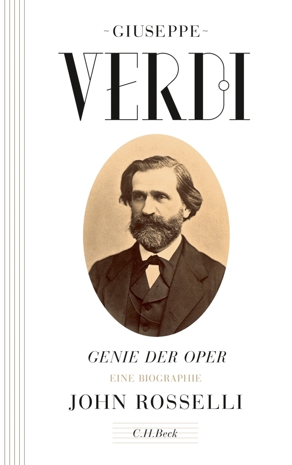 Cover: 9783406641381 | Giuseppe Verdi - Genie der Oper | Eine Biographie | John Rosselli