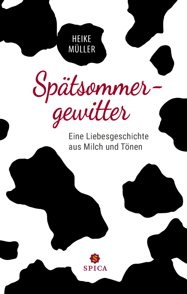 Cover: 9783946732327 | Spätsommergewitter | Eine Liebesgeschichte aus Milch und Tönen | Buch