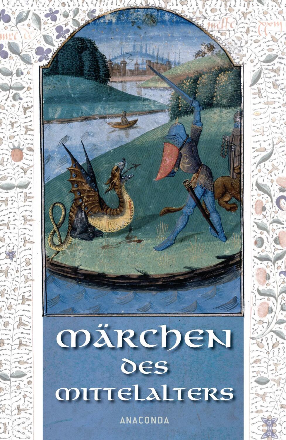 Cover: 9783866471658 | Die Märchen des Mittelalters | Erich Ackermann | Buch | 192 S. | 2007