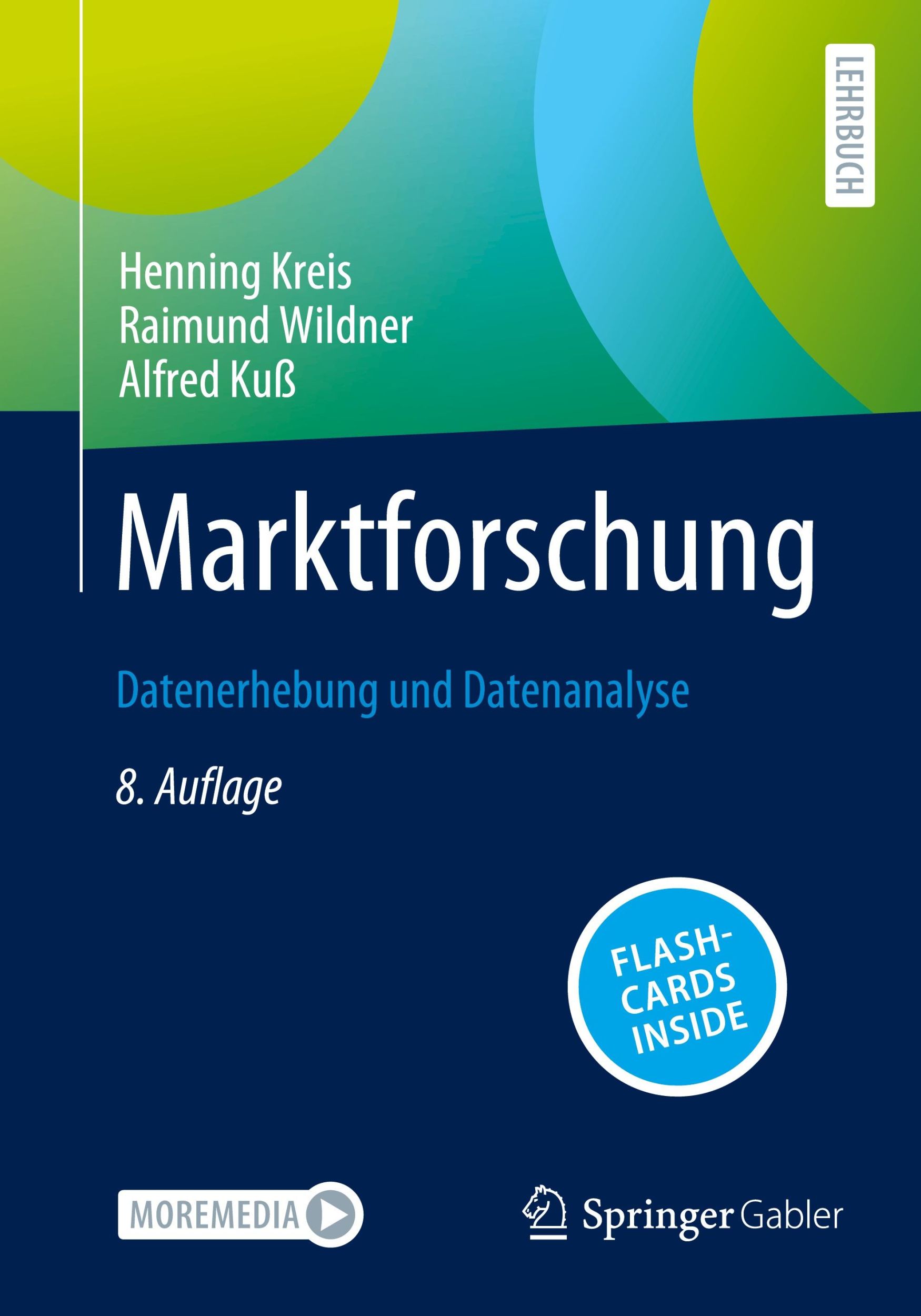 Cover: 9783658444556 | Marktforschung | Datenerhebung und Datenanalyse | Kreis (u. a.) | 2024