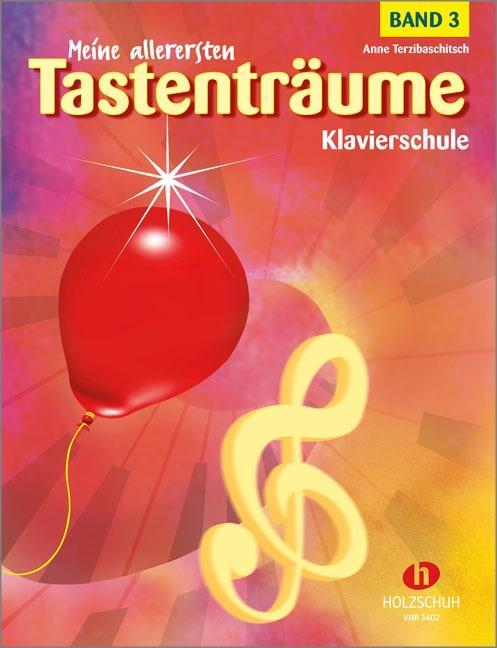 Cover: 9783920470047 | Meine allerersten Tastenträume 3 | Klavierschule für Kinder | Deutsch
