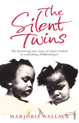 Cover: 9780099586418 | The Silent Twins | Now a major motion picture starring Letitia Wright