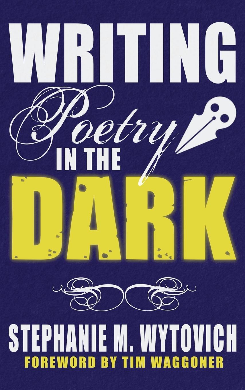 Cover: 9781947879430 | Writing Poetry in the Dark | Linda D. Addison (u. a.) | Buch | 2022
