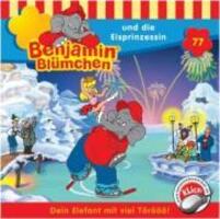 Cover: 4001504265779 | Folge 077:...Und Die Eisprinzessin | Benjamin Blümchen | Audio-CD