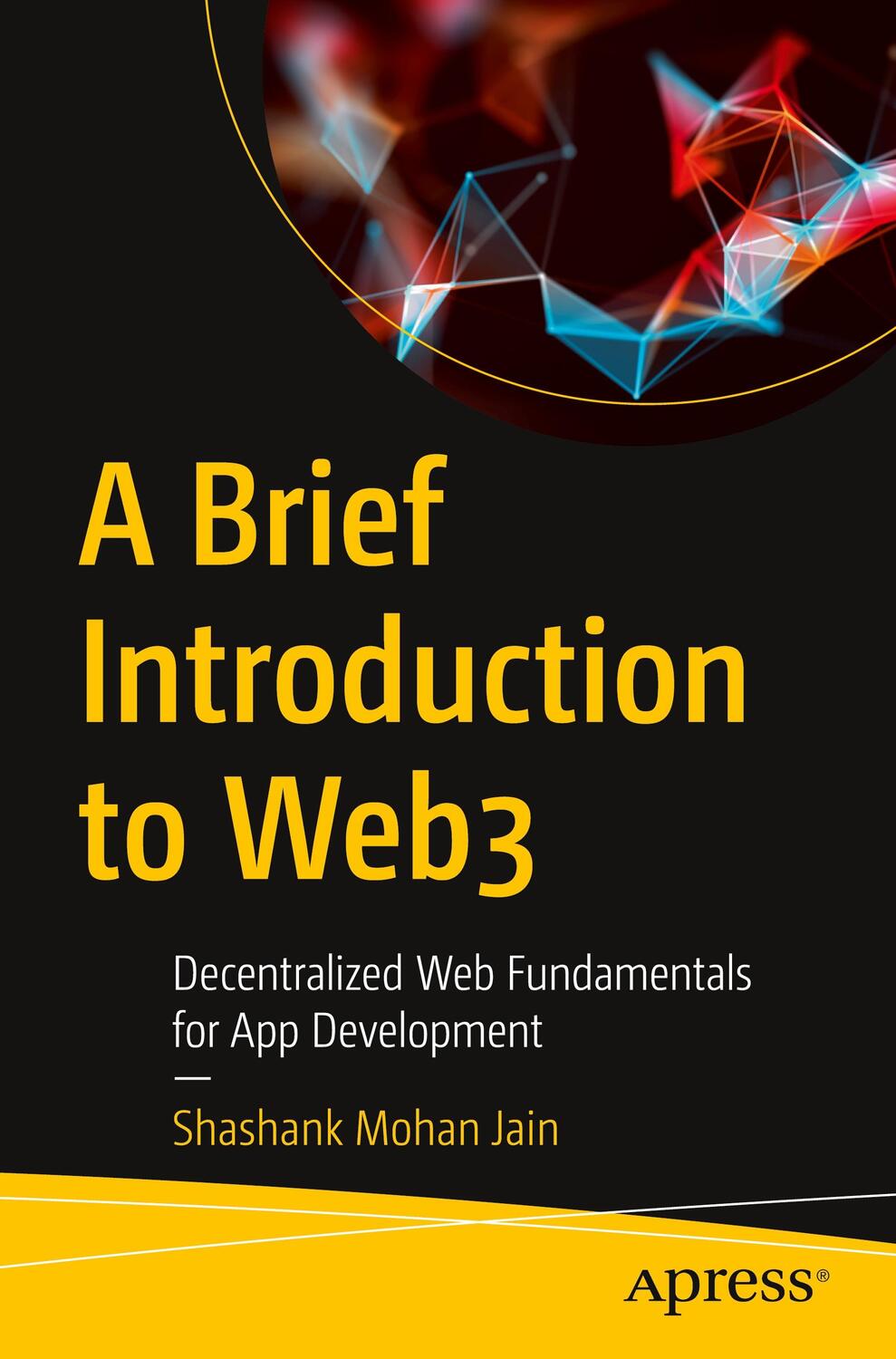 Cover: 9781484289747 | A Brief Introduction to Web3 | Shashank Mohan Jain | Taschenbuch