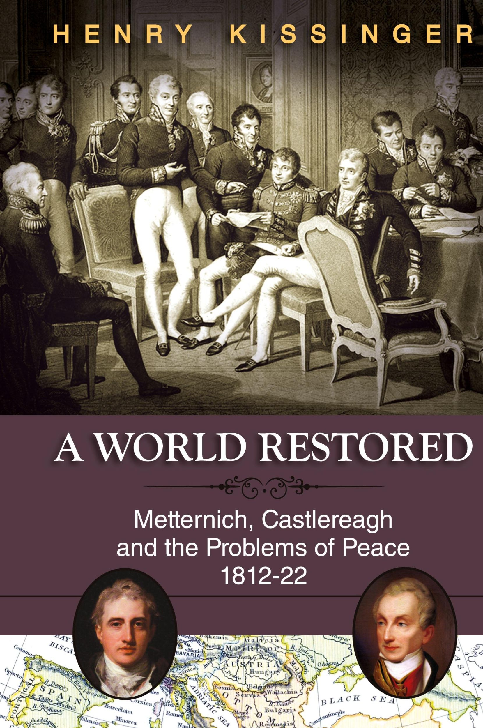 Cover: 9781626549777 | A World Restored | Henry A. Kissinger | Buch | Englisch | 2013