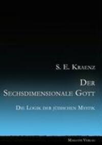 Cover: 9783837062700 | Der Sechsdimensionale Gott | Die Logik der jüdischen Mystik | Kraenz