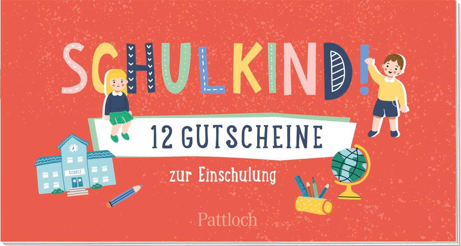 Cover: 9783629008985 | Schulkind! 12 Gutscheine zur Einschulung | Pattloch Verlag | Buch