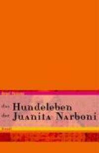 Cover: 9783854206903 | Das Hundeleben der Juanita Narboni | Roman | Ángel Vázquez | Buch
