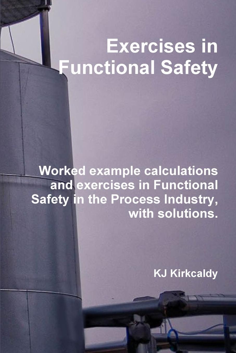 Cover: 9781326557652 | Exercises in Functional Safety | Kj Kirkcaldy | Taschenbuch | Englisch
