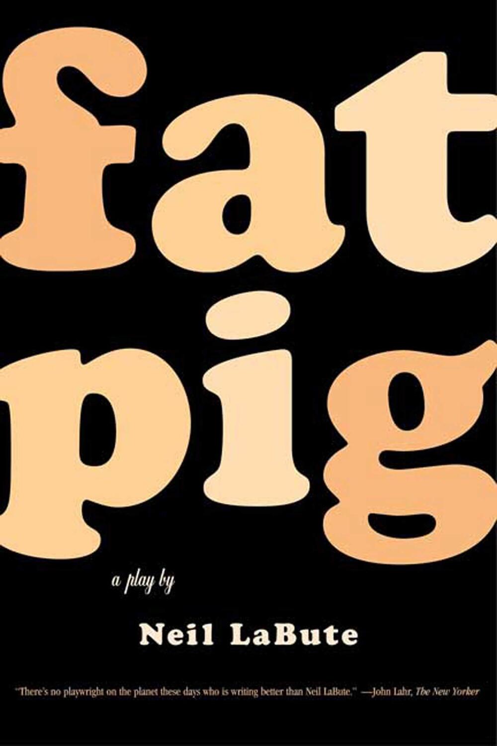 Cover: 9780571211500 | Fat Pig | A Play | Neil Labute | Taschenbuch | Englisch | 2004