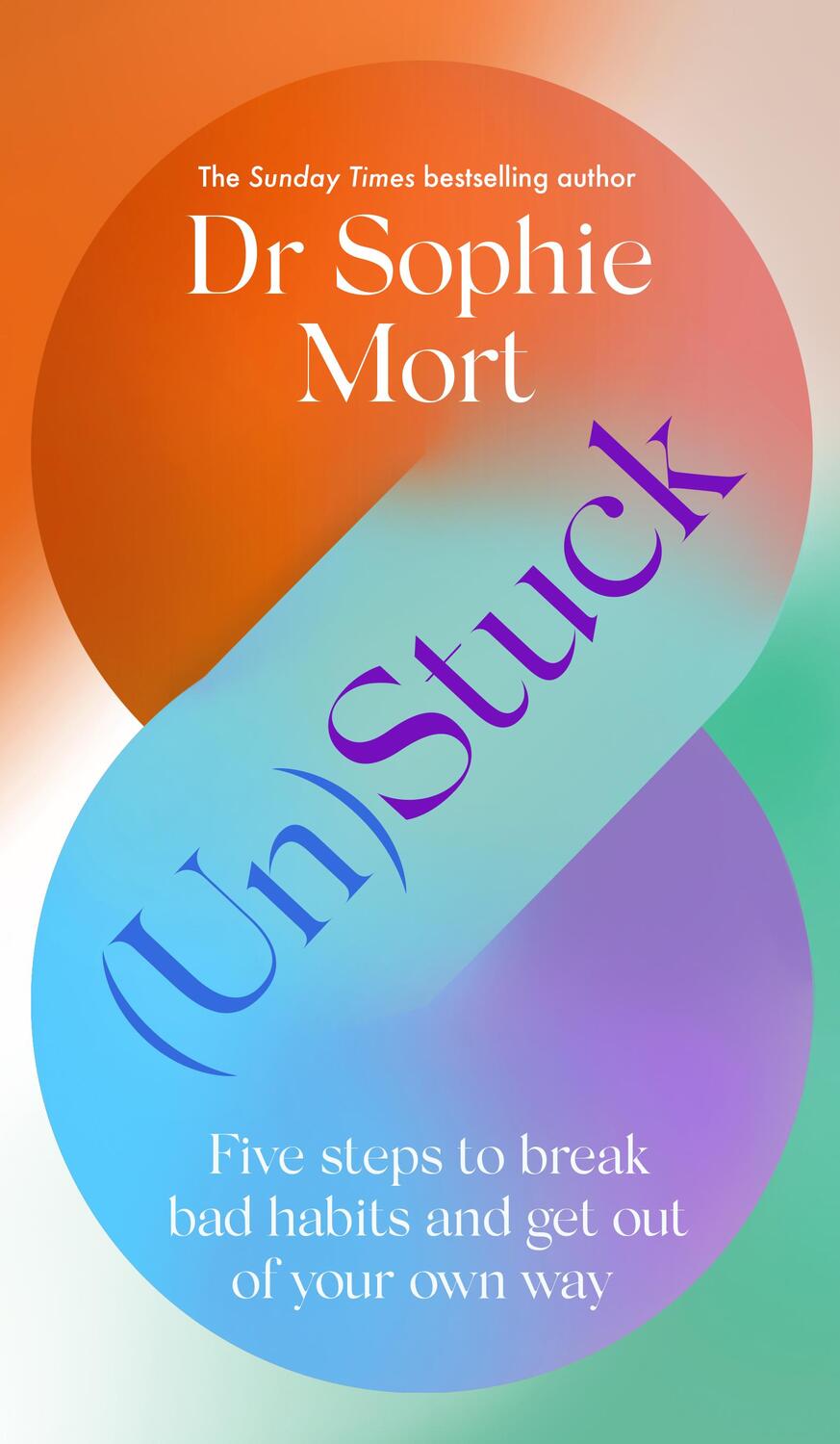 Cover: 9781471197543 | (Un)Stuck | Sophie Mort | Buch | Gebunden | Englisch | 2023