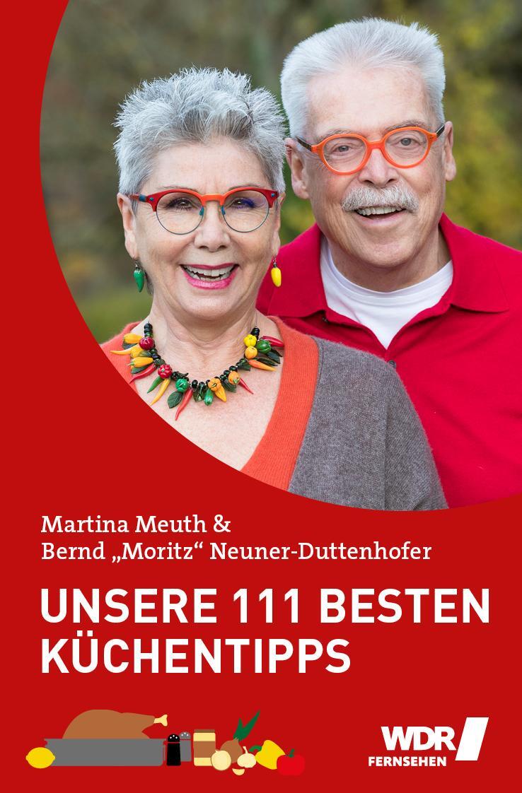 Cover: 9783981693591 | Unsere 111 besten Küchentipps | Bernd Neuner-Duttenhofer (u. a.)
