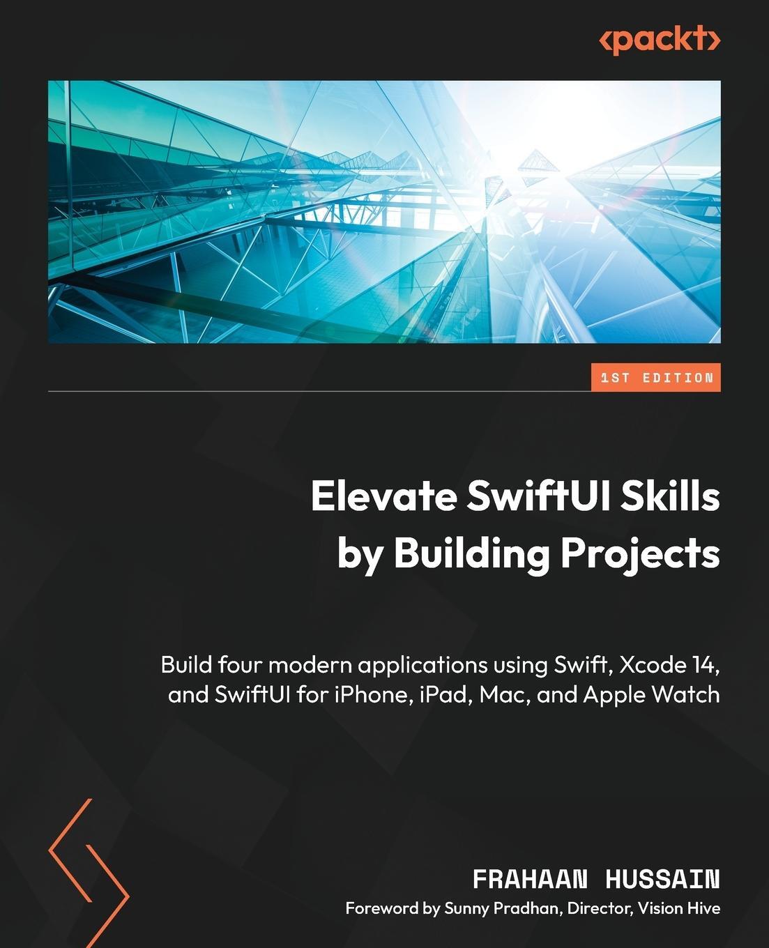 Cover: 9781803242071 | Elevate SwiftUI Skills by Building Projects | Frahaan Hussain | Buch
