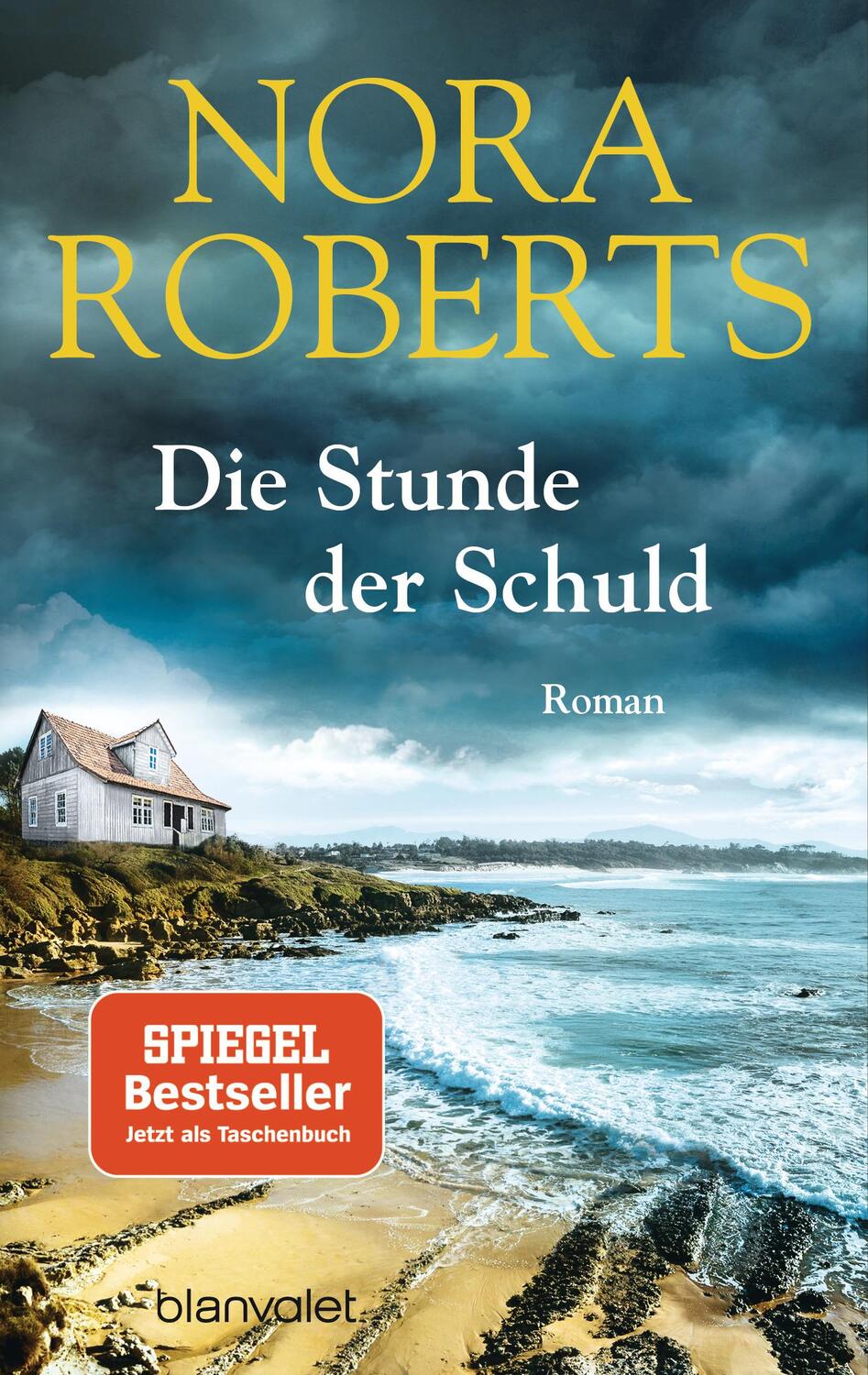 Cover: 9783734105289 | Die Stunde der Schuld | Roman | Nora Roberts | Taschenbuch | Deutsch