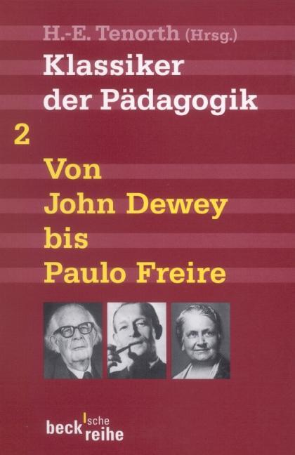 Cover: 9783406628443 | Klassiker der Pädagogik 2 | Von John Dewey bis Paulo Freire | Tenorth