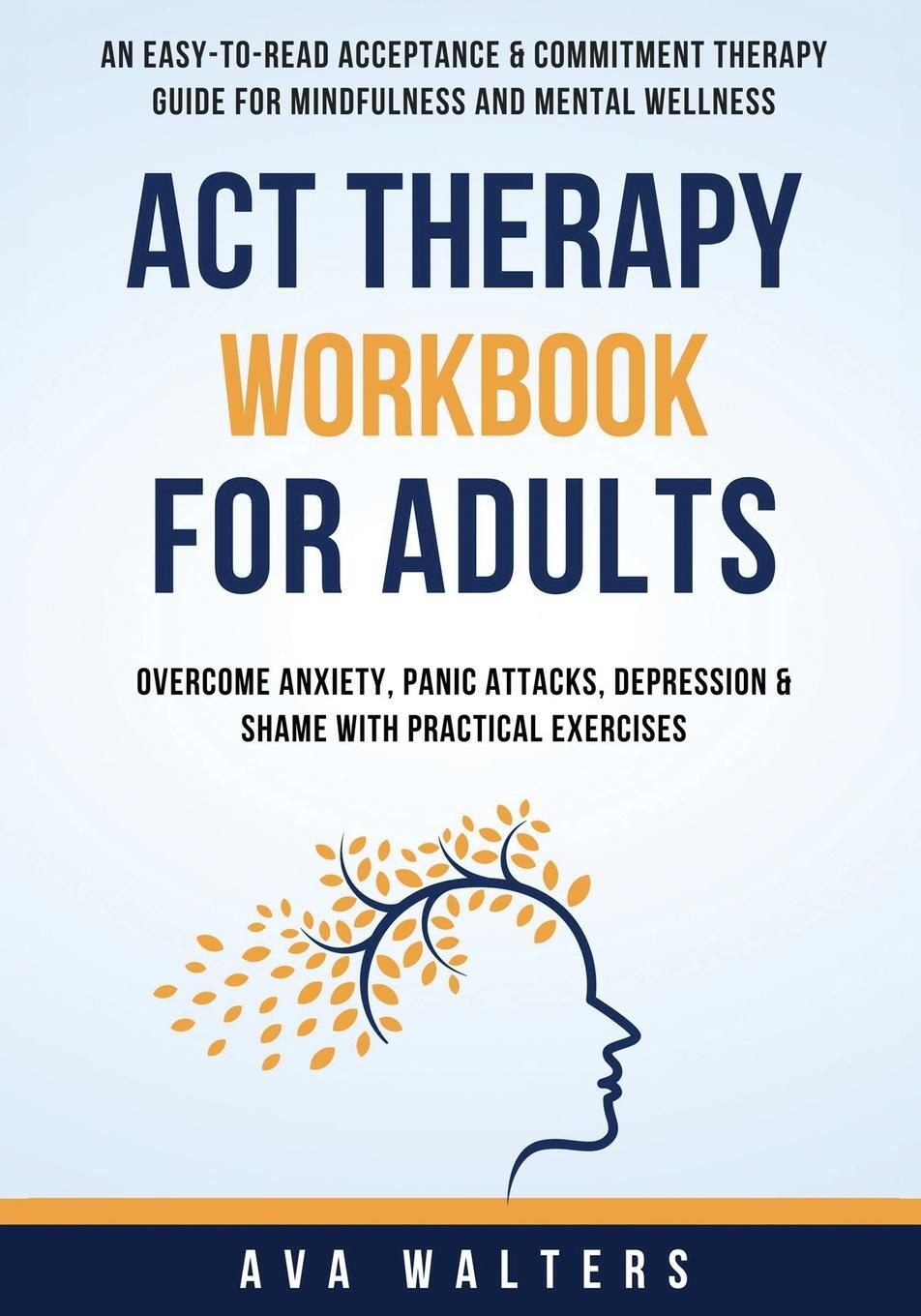 Cover: 9789083397429 | ACT Therapy Workbook For Adults | Ava Walters | Taschenbuch | Englisch