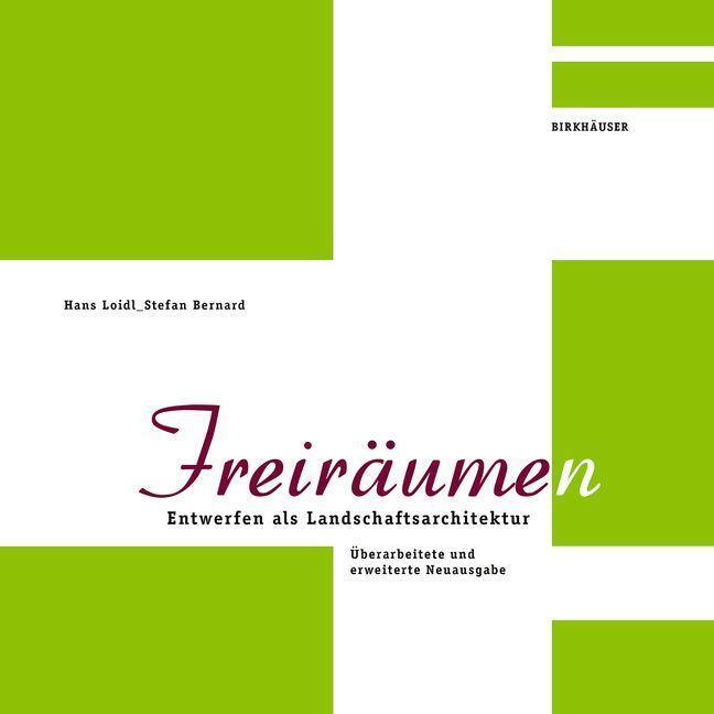 Cover: 9783035626179 | Freiräume(n) | Entwerfen als Landschaftsarchitektur | Loidl (u. a.)