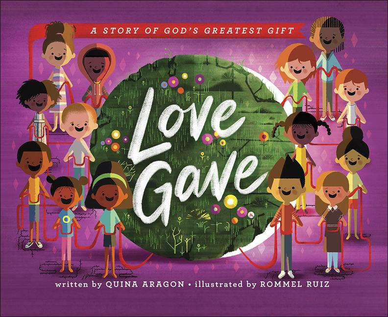 Cover: 9780736974387 | Love Gave | A Story of God's Greatest Gift | Quina Aragon | Buch