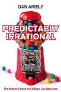 Cover: 9780007256532 | Predictably Irrational | The Hidden Forces That Shape Our Decisions