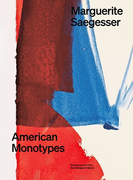 Cover: 9783039421336 | Marguerite Saegesser | American Monotypes | Helen Hirsch | Taschenbuch