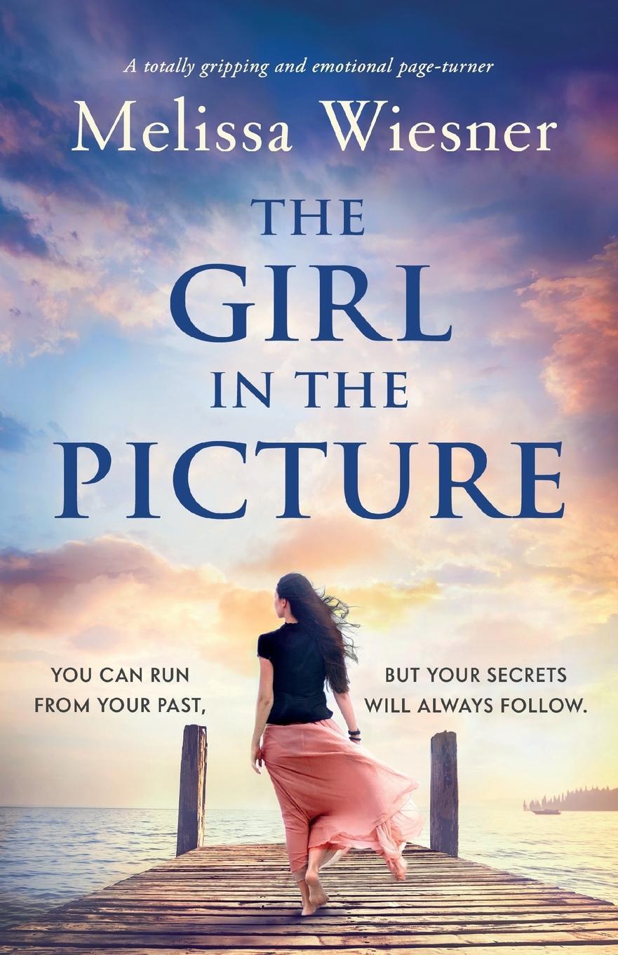 Cover: 9781800195592 | The Girl in the Picture | A totally gripping and emotional page-turner