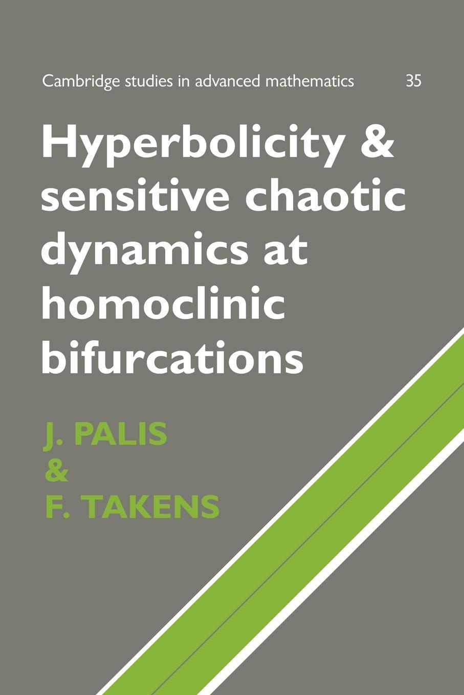 Cover: 9780521475723 | Hyperbolicity and Sensitive Chaotic Dynamics at Homoclinic...