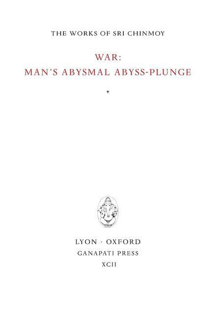 Cover: 9781911319474 | War | man's abysmal abyss-plunge | Sri Chinmoy | Buch | Englisch