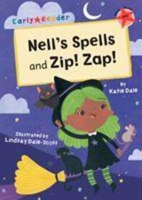 Cover: 9781848864399 | Nell's Spells and Zip! Zap! | (Red Early Reader) | Katie Dale | Buch