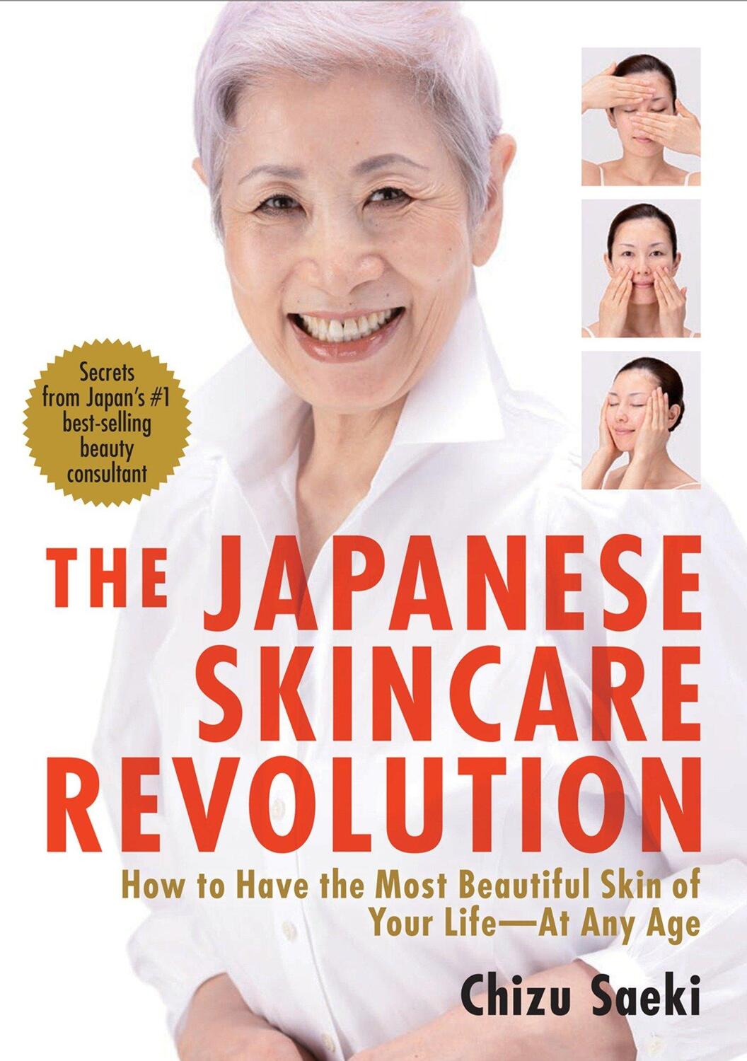 Cover: 9781568364063 | The Japanese Skincare Revolution: How to Have the Most Beautiful...