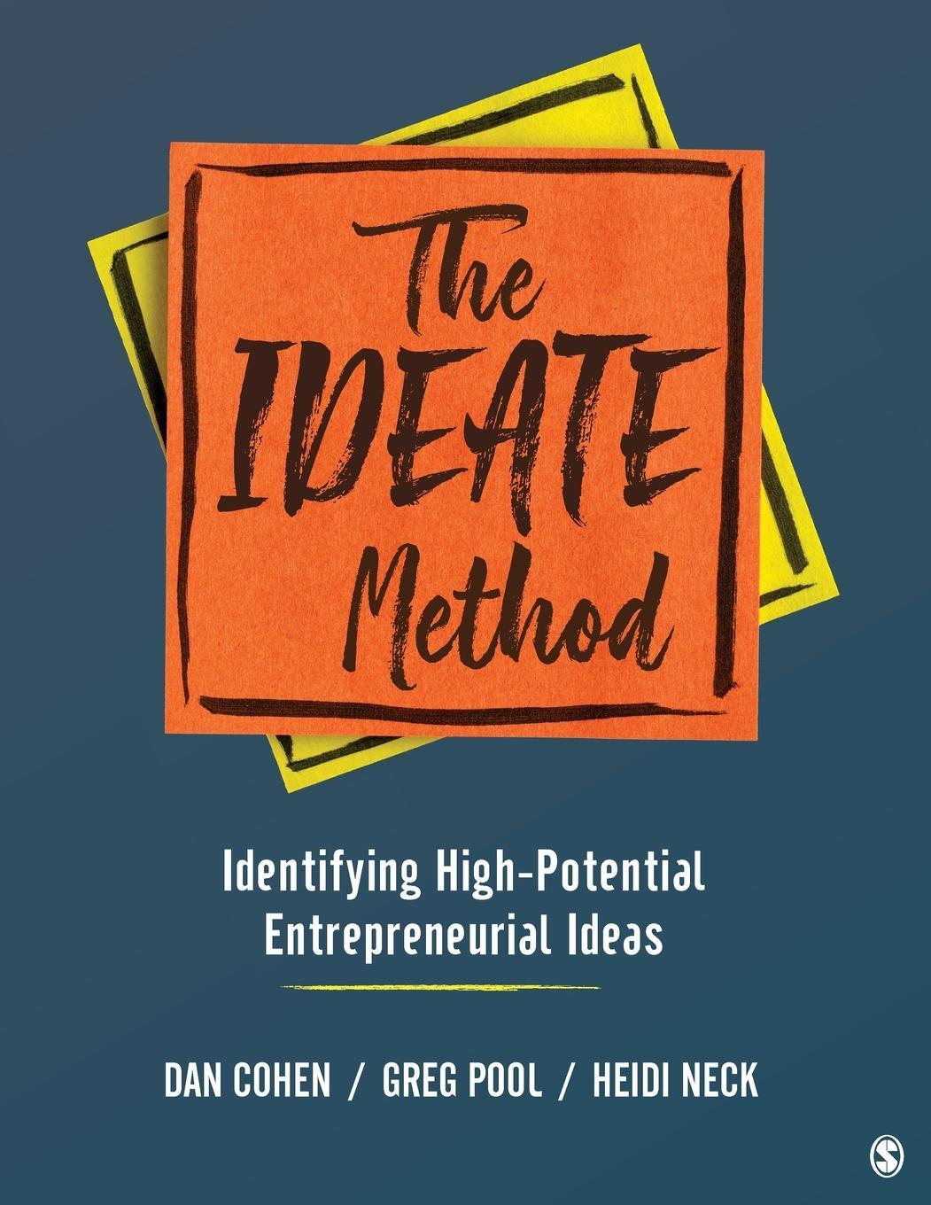 Cover: 9781544393247 | The IDEATE Method | Identifying High-Potential Entrepreneurial Ideas
