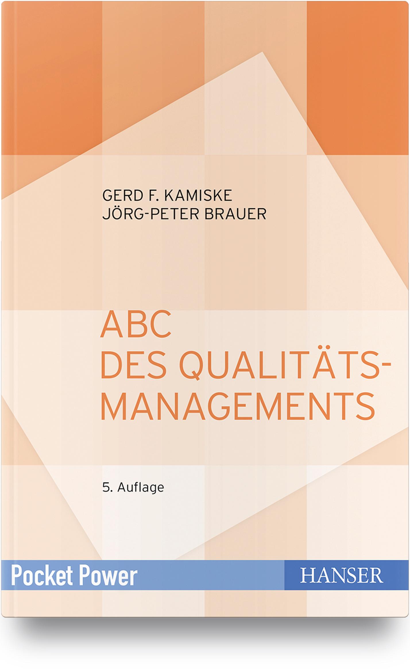 Cover: 9783446446502 | ABC des Qualitätsmanagements | Gerd F. Kamiske (u. a.) | Buch | 128 S.