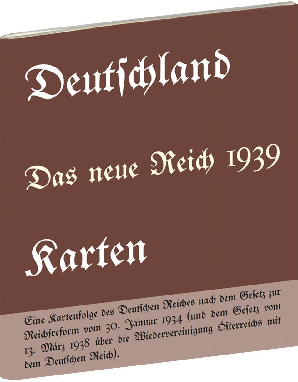 Cover: 9783959661218 | Historische Karten: DEUTSCHLAND - Das neue Reich 1939 | Taschenbuch