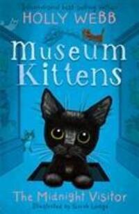 Cover: 9781788951876 | The Midnight Visitor | Holly Webb | Taschenbuch | Museum Kittens