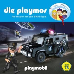 Cover: 4260229664803 | Die Playmos-(78)Auf Mission Mit Dem SWAT Team | Die Playmos | Audio-CD