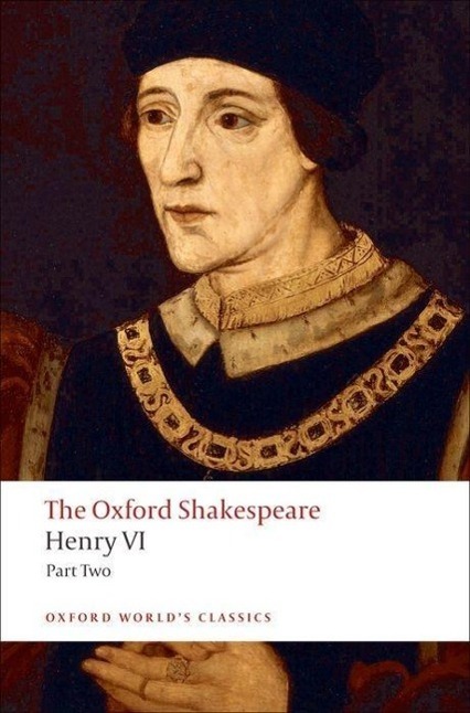 Cover: 9780199537426 | Henry VI, Part Two: The Oxford Shakespeare | William Shakespeare
