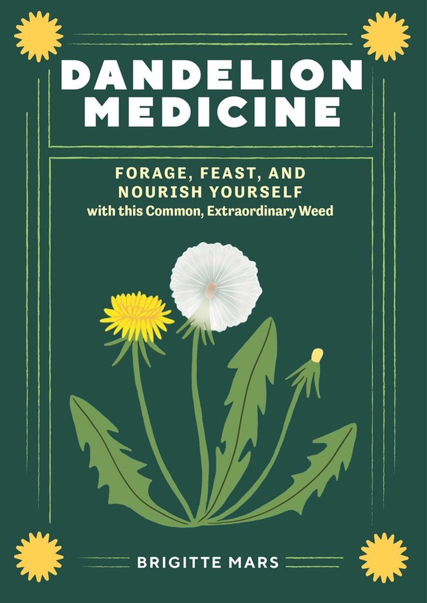 Cover: 9781635867633 | Dandelion Medicine, 2nd Edition | Brigitte Mars | Taschenbuch | 2023