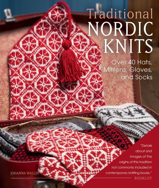 Cover: 9781646011315 | Traditional Nordic Knits: Over 40 Hats, Mittens, Gloves, and Socks