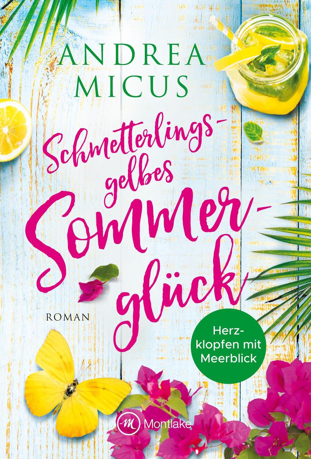 Cover: 9782496711332 | Schmetterlingsgelbes Sommerglück | Andrea Micus | Taschenbuch | 284 S.