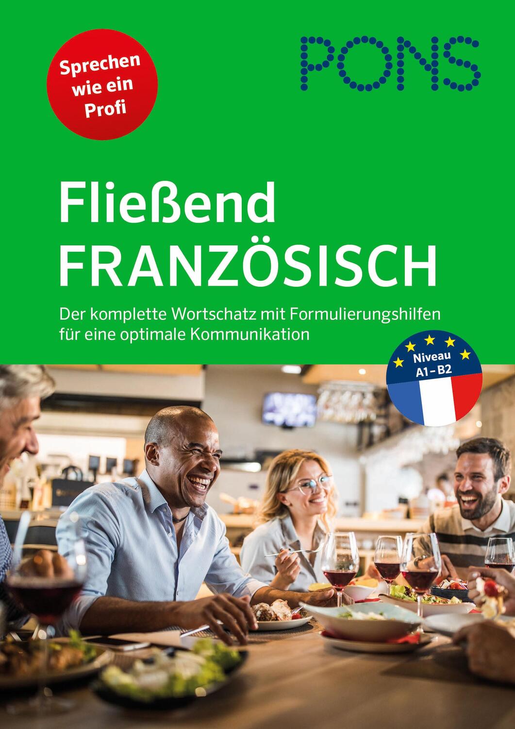 Cover: 9783125624931 | PONS Fließend Französisch | Taschenbuch | 368 S. | Deutsch | 2023