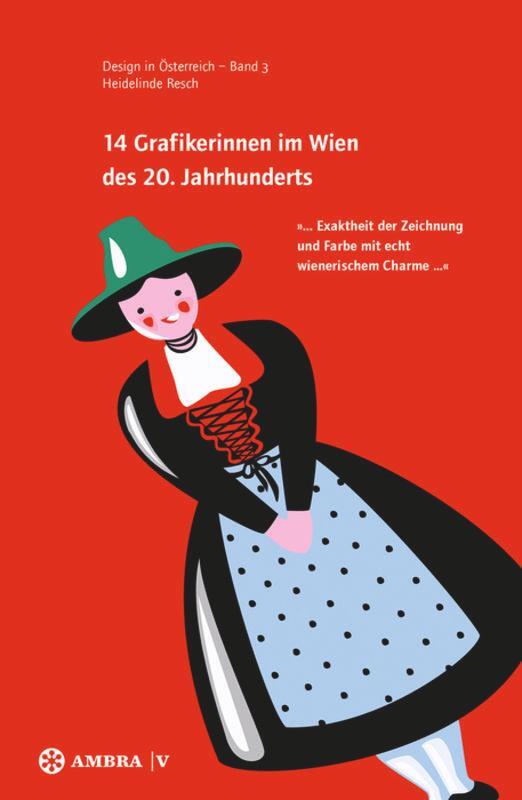 Cover: 9783990436165 | 14 Grafikerinnen im Wien des 20. Jahrhunderts | Heidelinde Resch
