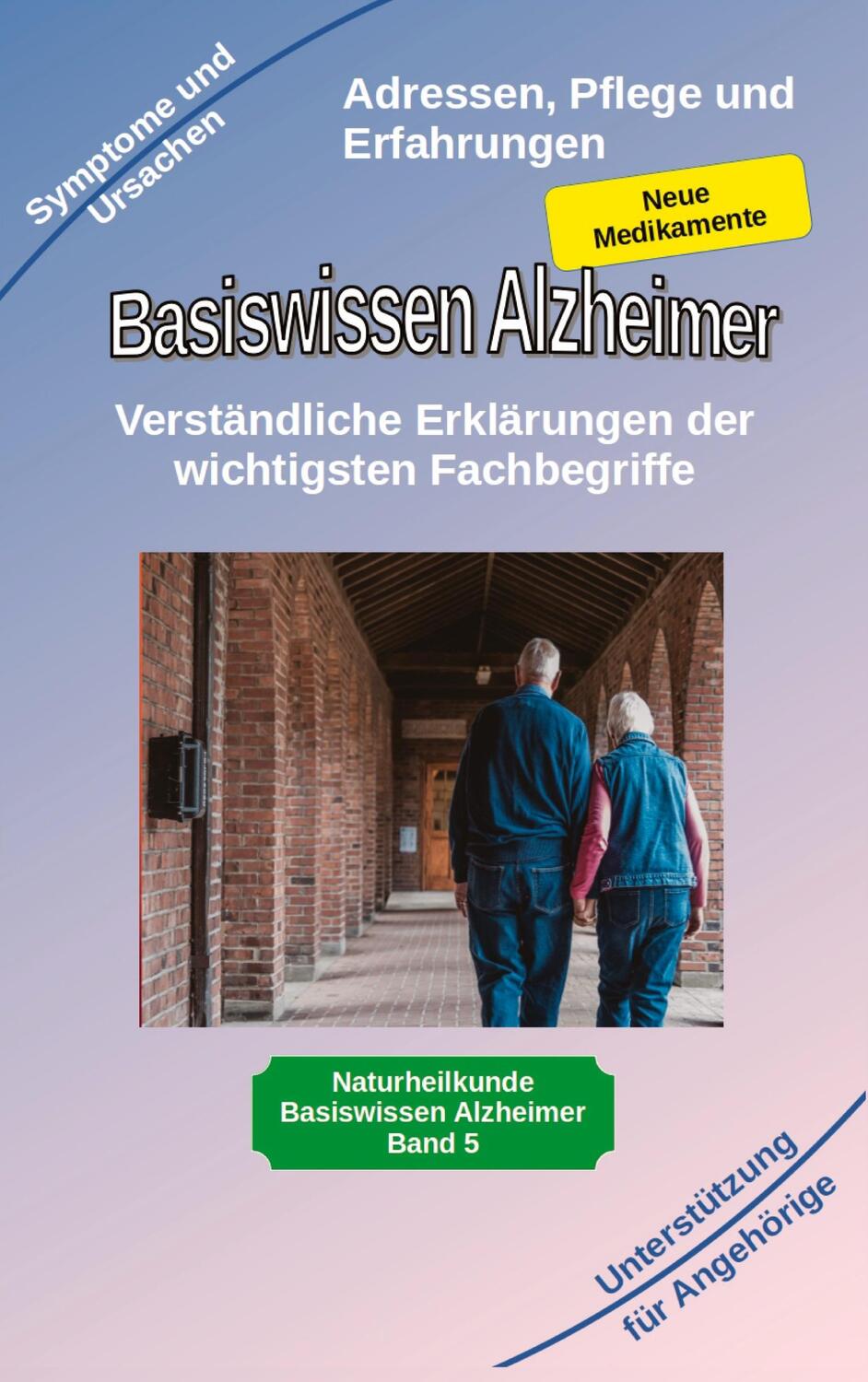 Cover: 9783347950245 | Basiswissen Alzheimer: Verständliche Erklärungen der wichtigsten...