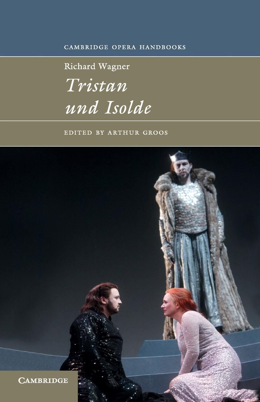 Cover: 9780521437387 | Richard Wagner | Tristan und Isolde | Arthur Groos | Taschenbuch