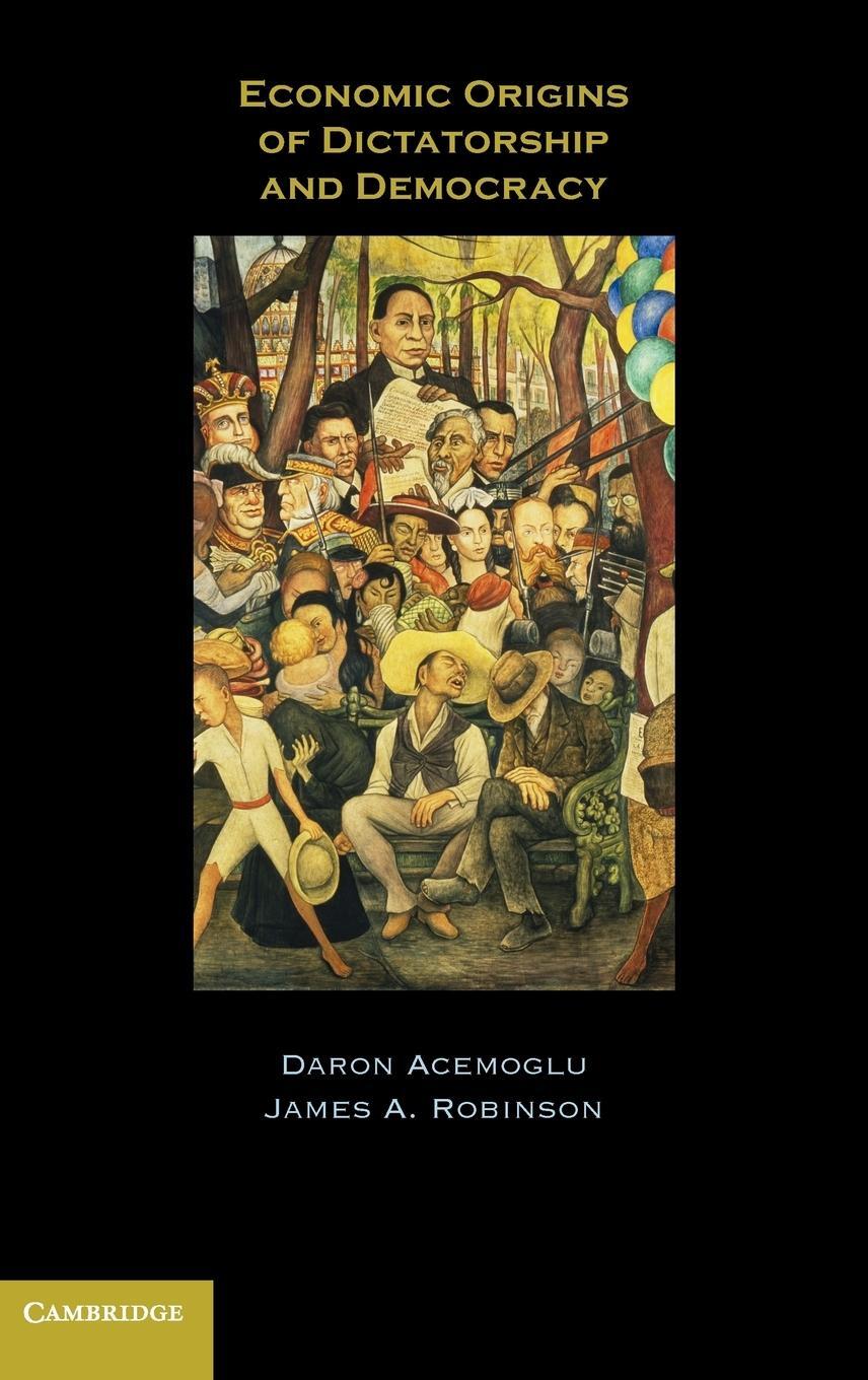 Cover: 9780521855266 | Economic Origins of Dictatorship and Democracy | James A. Robinson