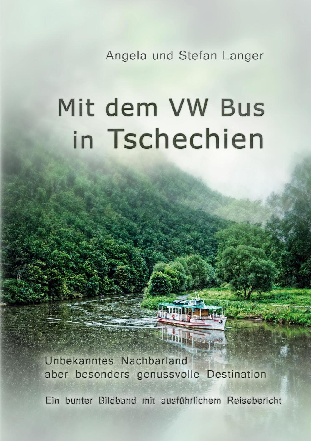 Cover: 9783754304167 | Mit dem VW Bus in Tschechien | Stefan Langer (u. a.) | Taschenbuch