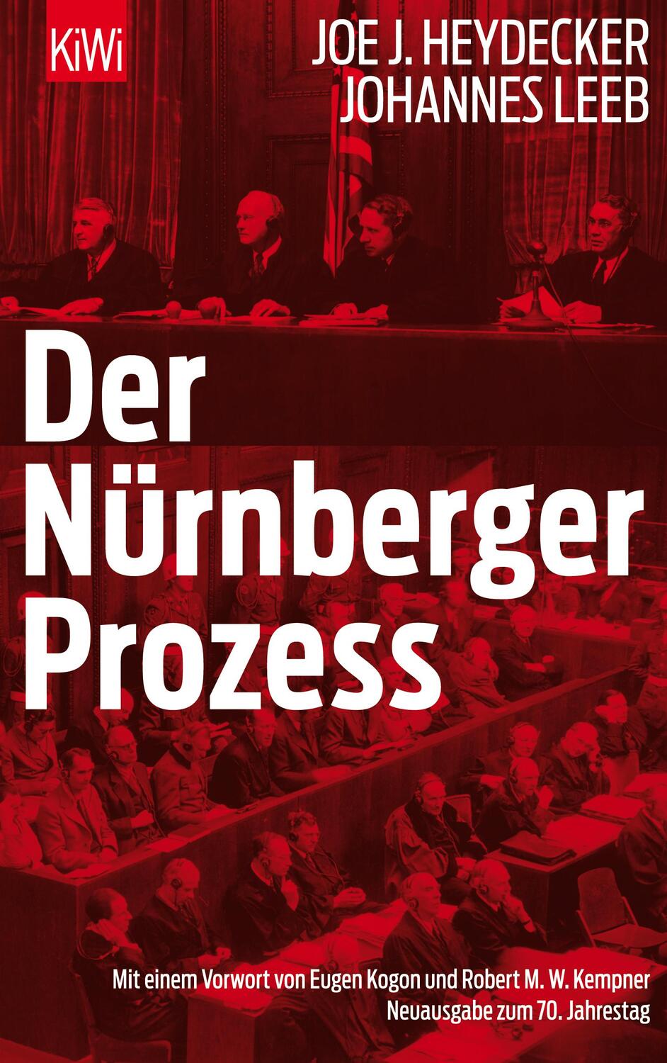 Cover: 9783462048377 | Der Nürnberger Prozeß | Joe J. Heydecker (u. a.) | Taschenbuch | 2015