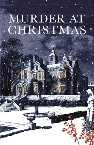 Cover: 9781788163392 | Murder at Christmas | Ten Classic Crime Stories for the Festive Season