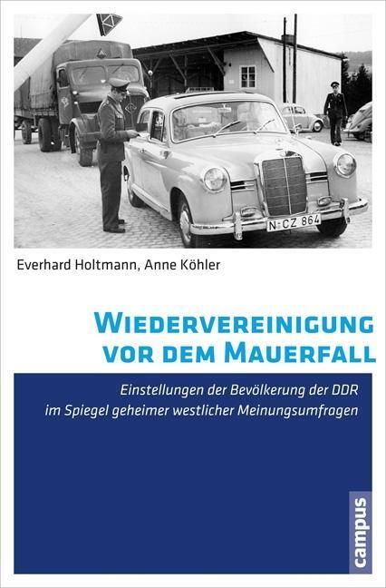 Cover: 9783593504766 | Wiedervereinigung vor dem Mauerfall | Everhard/Köhler, Anne Holtmann